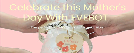 2025 Mother’s Day Evebot